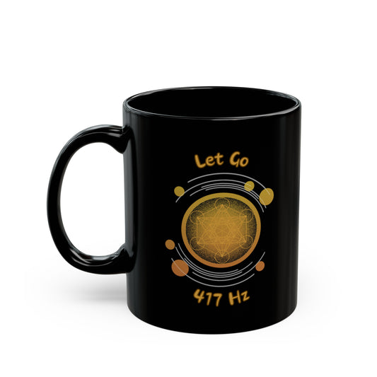 417 Hz Let Go (O1) Black Mug