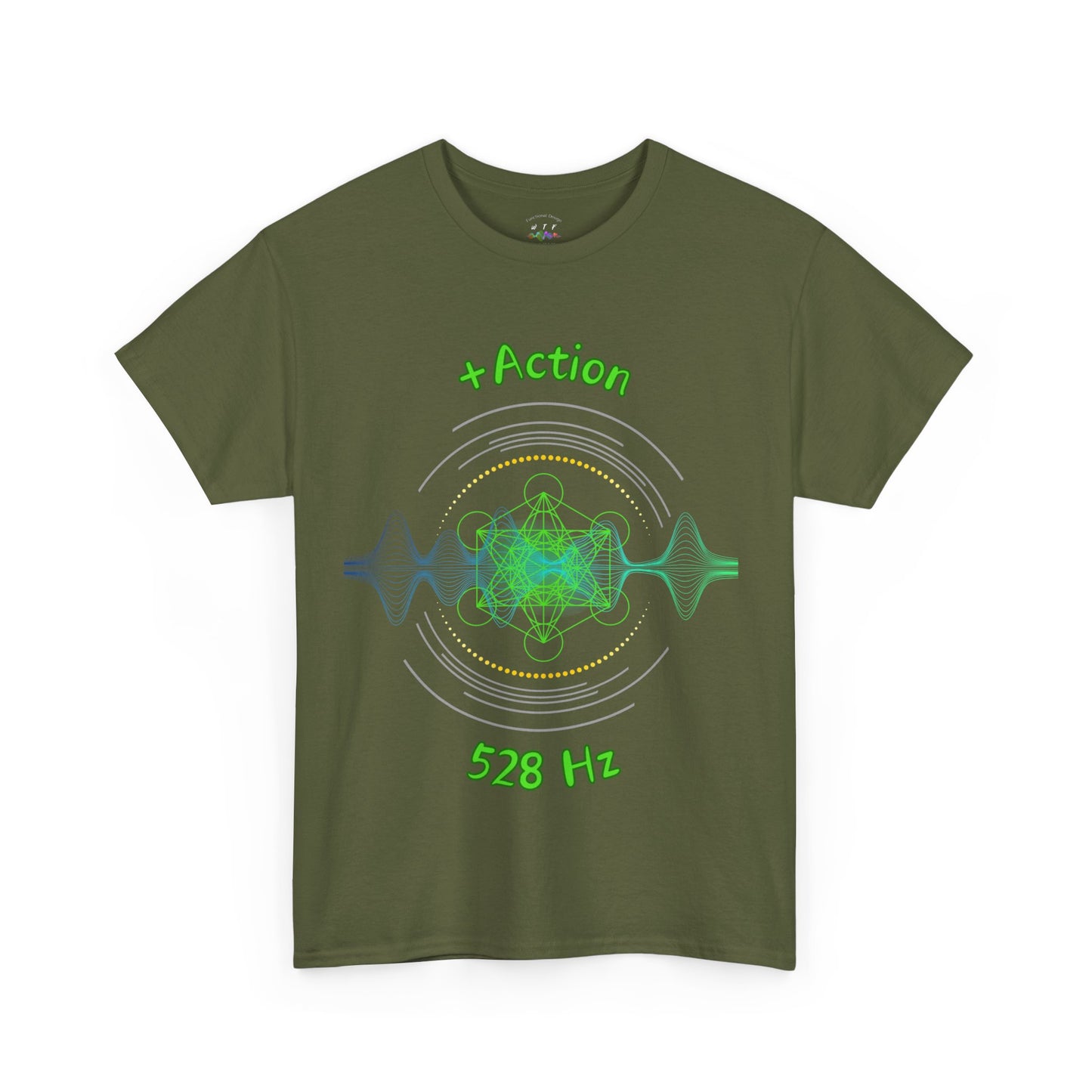 528 Hz +Action (W1) T-Shirt